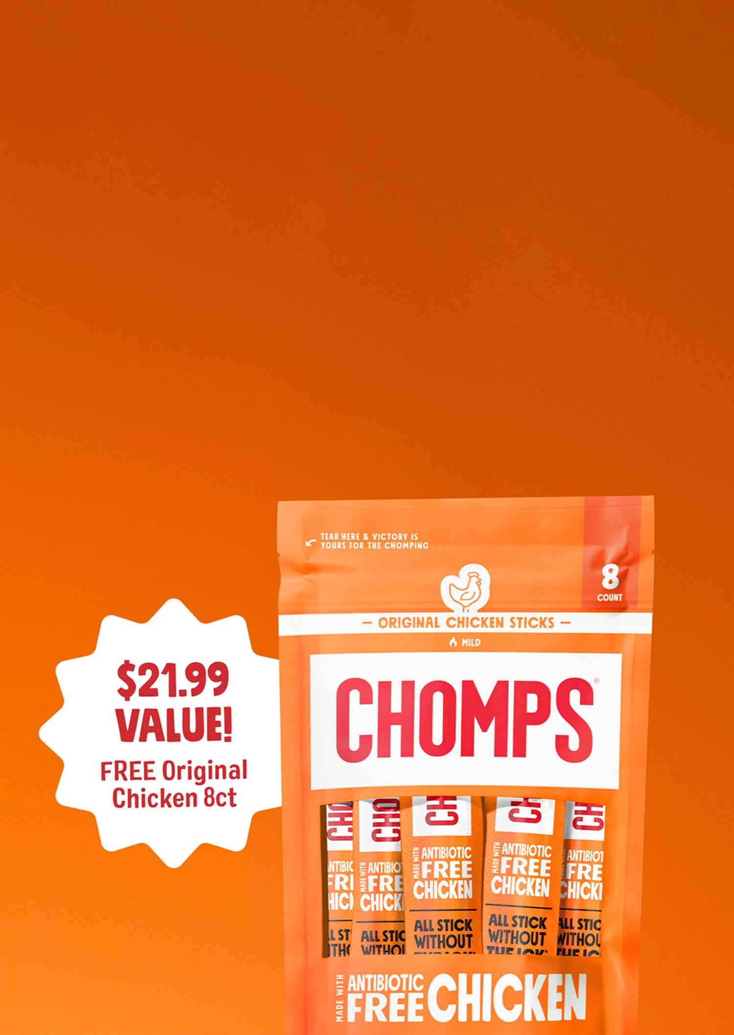 A bag of CHOMPS Original Chicken Sticks stands against a solid orange background, next to a white starburst promotional badge that reads '$21.99 VALUE! FREE Original Chicken 8ct'.