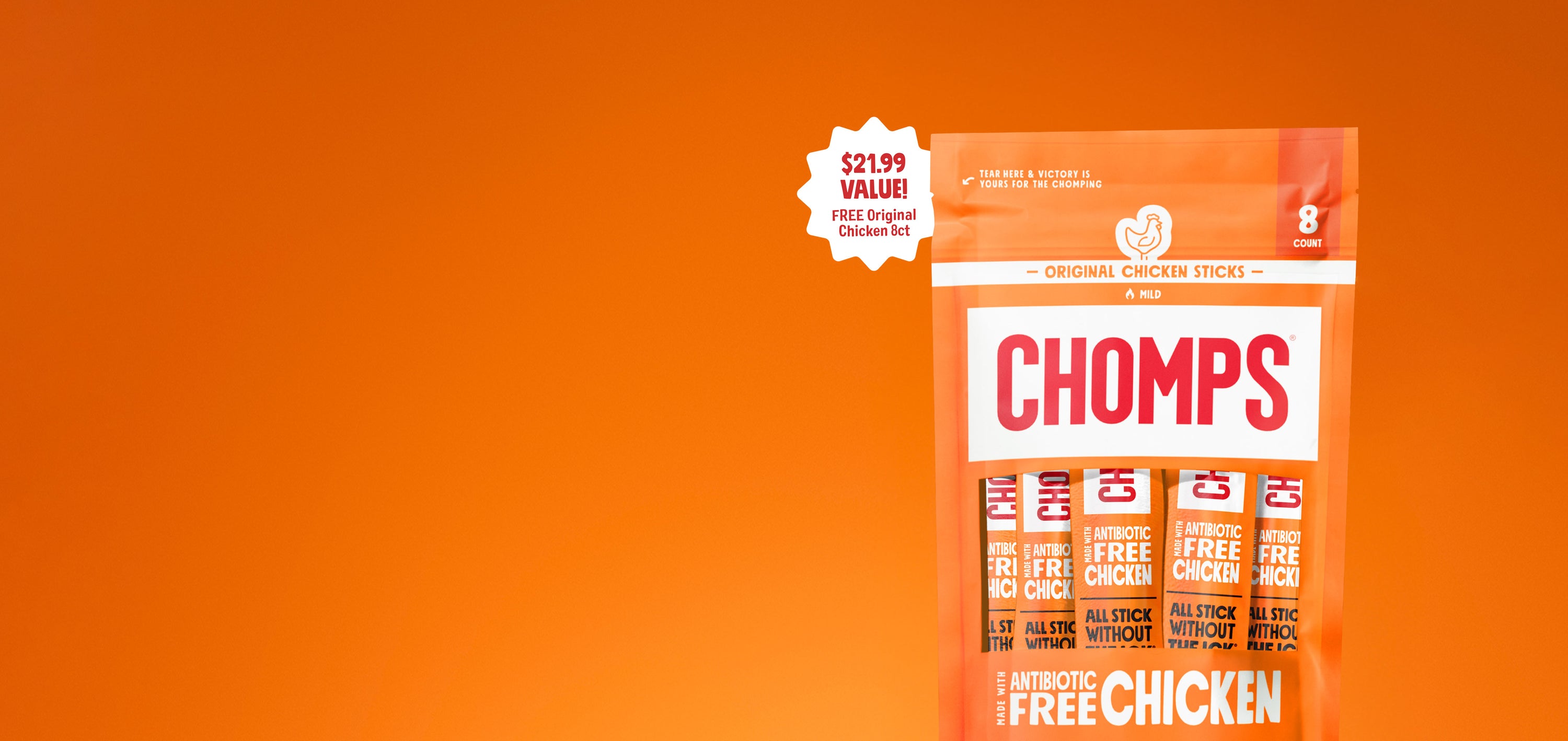 A bag of CHOMPS Original Chicken Sticks stands against a solid orange background, next to a white starburst promotional badge that reads '$21.99 VALUE! FREE Original Chicken 8ct'.