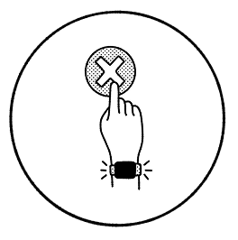 A black and white line icon showing a hand pressing a circular button with an X mark, with a smartwatch visible on the wrist.